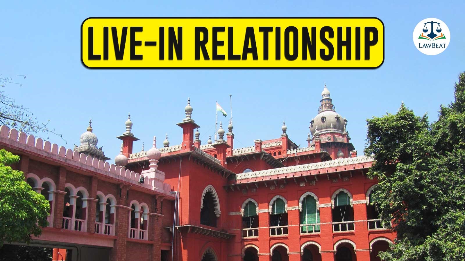 Live-In Relationship Not Legitimate if One Partner is Married, No Inheritance Can be claimed: Madras HC Live-In Relationship Not Legitimate if One Partner is Married, No Inheritance Can be claimed: Madras HC